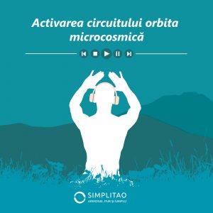 Meditatie ghidata online - Activarea circuitului orbita microcosmica