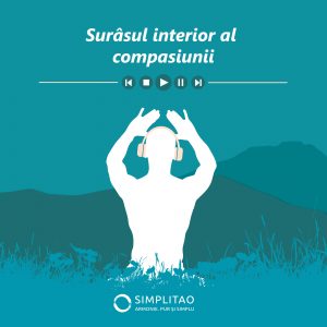 Meditatie ghidata online - Surasul interior al compasiunii