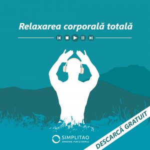 Meditatie ghidata gratuita - relaxarea corporala totala