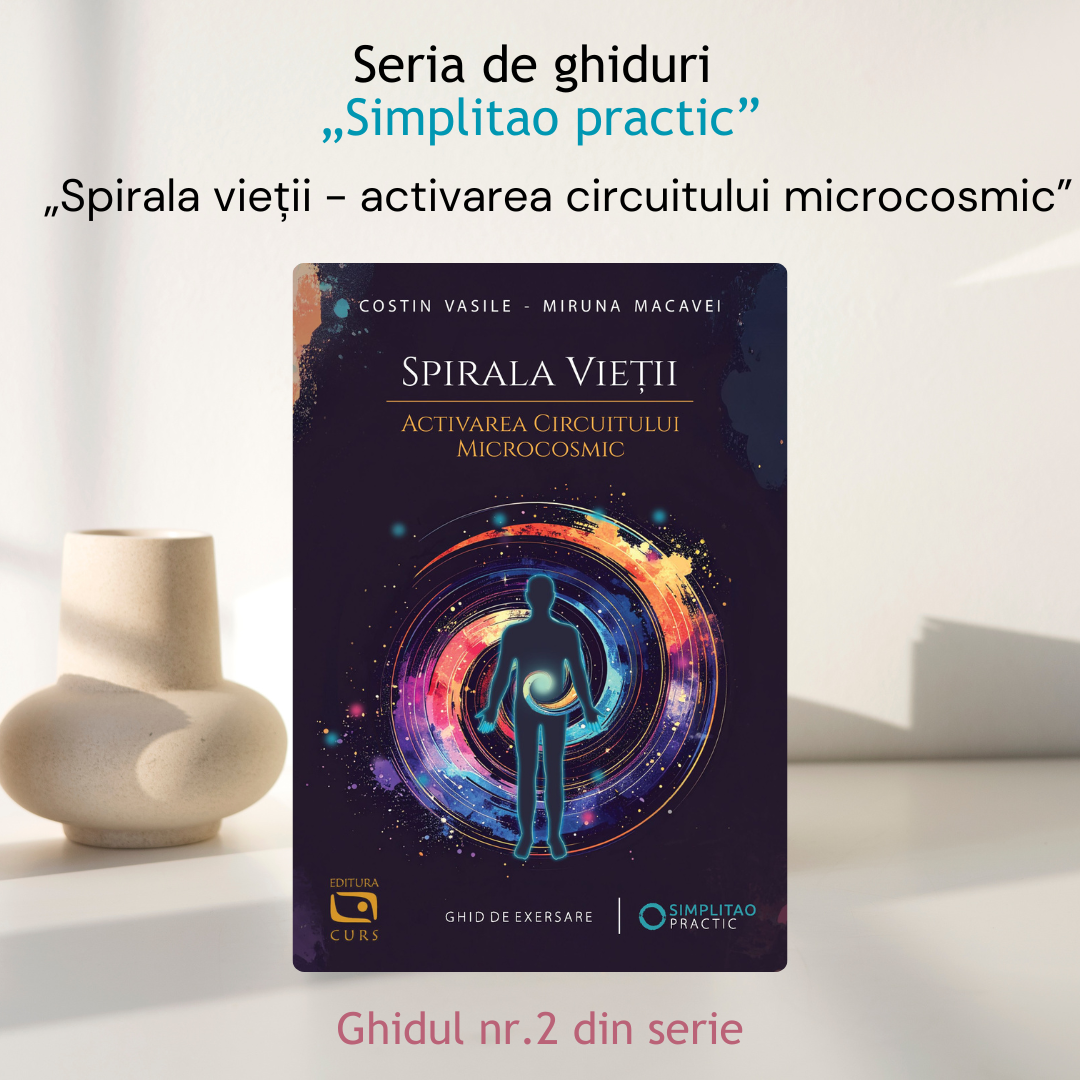 Spirala vieții - activarea circuitului microcosmic
